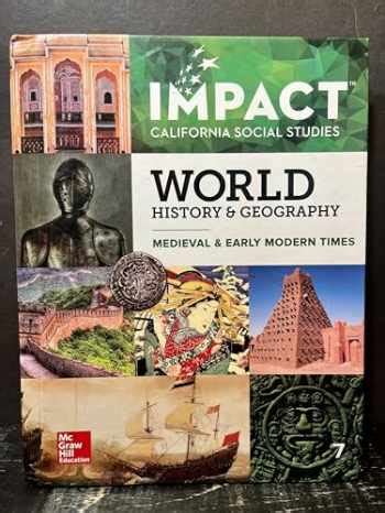 McGraw Hill Impact World History and Geography: Unifying the Past, Present, and Future Additional Features of McGraw Hill Impact World History and Geography How to Get Started with McGraw Hill Impact World History and Geography