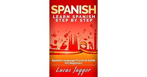 Try Out Spanish: A Step-by-Step Guide to Mastering the Language