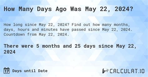 How Long Until May 22, 2024?