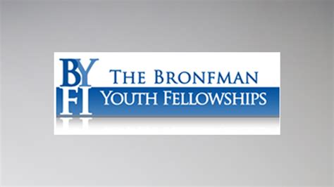 The Bronfman Youth Fellowship: Empowering Future Leaders