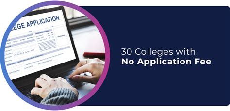 Good Colleges with No Application Fee Colleges and Universities with No Application Fee FAQs