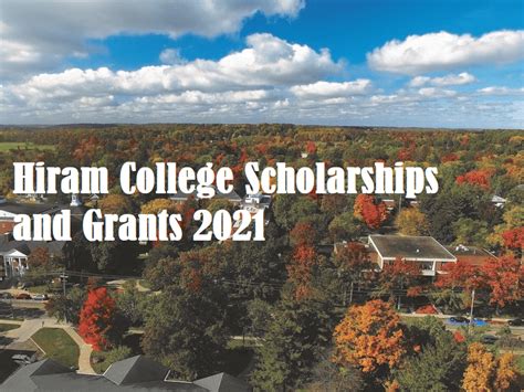 Hiram College Scholarships: Explore the Opportunities that Empower Your Academic Journey