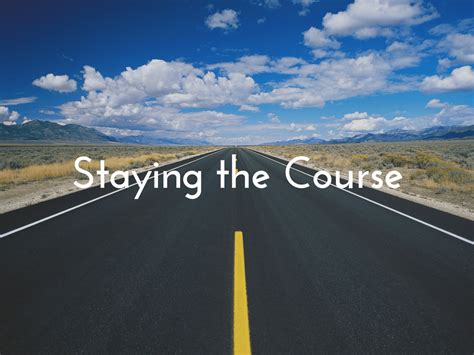 Staying on Course: Quotes to Guide You When the Path Gets Tough
