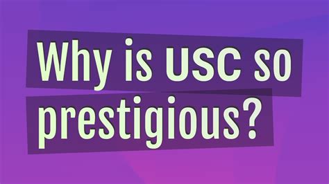 Is USC Prestigious?