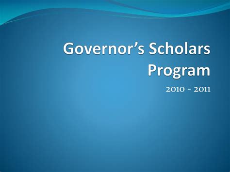 Governor’s Scholars Program Application: Unlocking the Path to Academic Excellence Step-by-Step Approach to the Governor’s Scholars Program Application