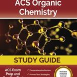 ACS Organic Chemistry Exam: Conquer the Challenge with Expert Guidance