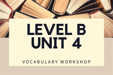 Unveiling the Secrets of Reach Level B Unit 4 Objectives: A Comprehensive Guide