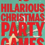 Fun Games for a Merry Christmas Party Benefits of Playing Games at Christmas Parties