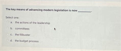 The Key Means of Advancing Modern Legislation is Now