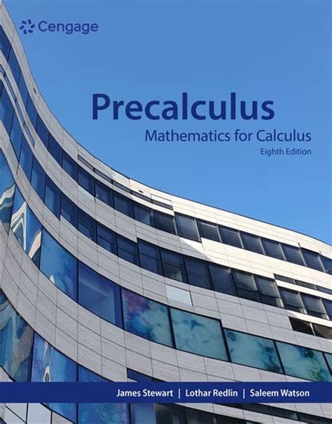 Precalculus Mathematics for Calculus, Eighth Edition: Unleashing the Power of Mathematical Reasoning