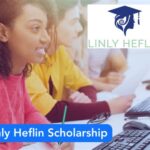 Linly Heflin Scholarship: A Comprehensive Guide to Securing Financial Assistance for Higher Education