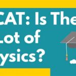 How Much Physics Is on the MCAT? Additional Resources