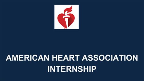 American Heart Association Internship: A Life-Changing Opportunity for Aspiring Cardiovascular Professionals