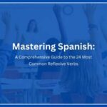 I Look in Spanish: A Comprehensive Guide to Mastering the Spanish Language