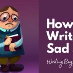 How to Write a Sad Story