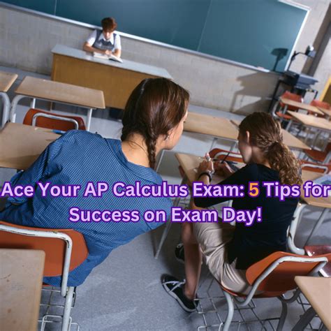 AP Calculus Exam 2024: Ace Your Preparation Strategy