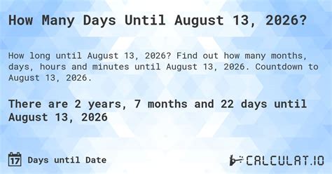 Days Till August 13: A Countdown to Unforgettable Experiences