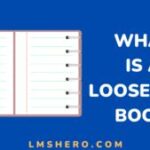 What is a Loose Leaf Book? Applications of Loose Leaf Books Interesting Applications of Loose Leaf Books 5 Advantages of Loose Leaf Books 5 Disadvantages of Loose Leaf Books 4 Frequently Asked Questions about Loose Leaf Books What is a Loose Leaf Book – Conclusion