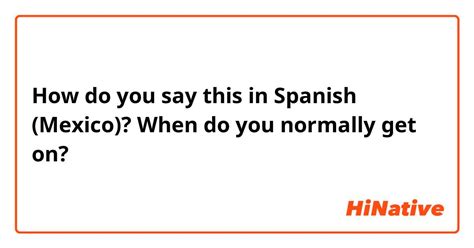 How to Say “Get On” in Spanish