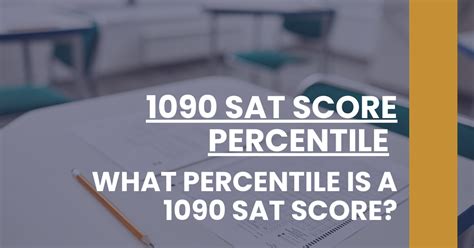 1090 SAT Score: Everything You Need to Know