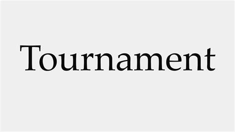 How Do You Pronounce Tournament?