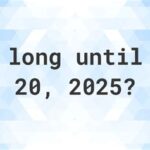 How Many Weeks Until May 20th? What to Do in the Next 9 Weeks How to Make the Most of May 20th