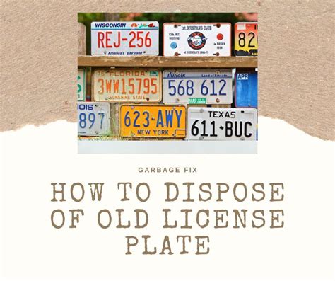 How to Dispose of Old License Plates: A Comprehensive Guide Appendix: Tables