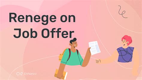 Reneging on Job Offers: Navigating the Unfortunate Reality