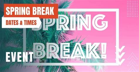 ETSU Spring Break: The Ultimate Guide to an Unforgettable Break