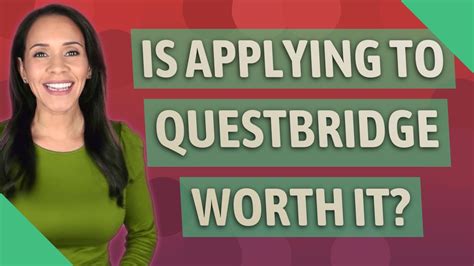 Is QuestBridge Worth It?