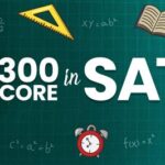 1300 SAT Score: A Comprehensive Guide to Success