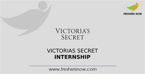 Victoria’s Secret Internship: A Journey into the World of Lingerie and Fashion