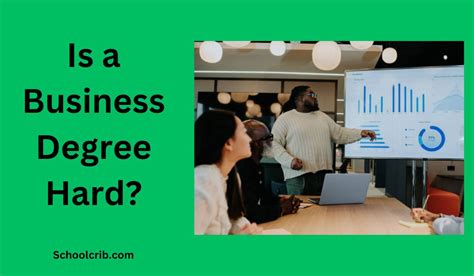 Is a Business Degree Hard? The Ultimate Guide