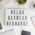 Have a Great Break: Rejuvenate and Recharge for Optimal Performance