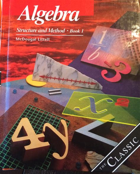 Algebra Structure and Method Book 1: Unraveling the Fundamentals of Algebraic Equations