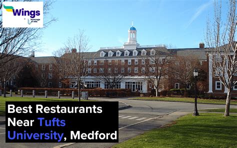 Restaurants Near Tufts University: A Culinary Adventure at Your Doorstep