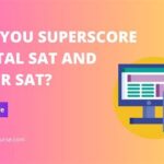 Can You Superscore Digital and Paper SAT?