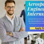 Aerospace Engineering Internships: Summer 2024