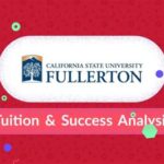 Fullerton State University Tuition: A Comprehensive Overview