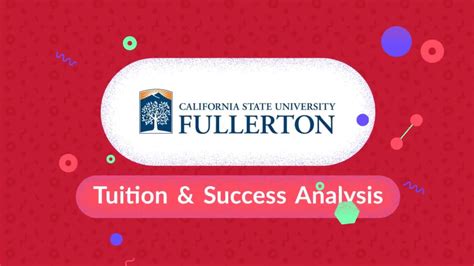 Fullerton State University Tuition: A Comprehensive Overview