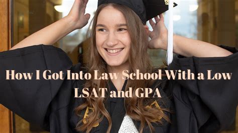 High GPA, Low LSAT: Strategies for Law School Success