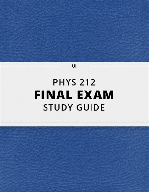 Physics 212: A Comprehensive Guide for Success at UIUC