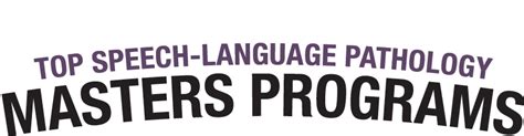 Best SLP Grad Schools: Charting the Path to Speech-Language Excellence