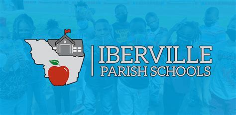 Iberville Parish School Board: A Journey of Educational Excellence