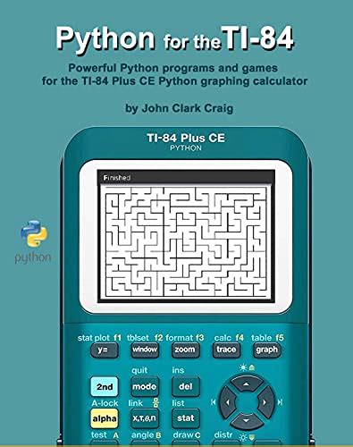 Unlock the Power of the TI-84 Plus CE Python: A Comprehensive Guide