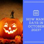 Days Till October 4th: A Comprehensive Guide