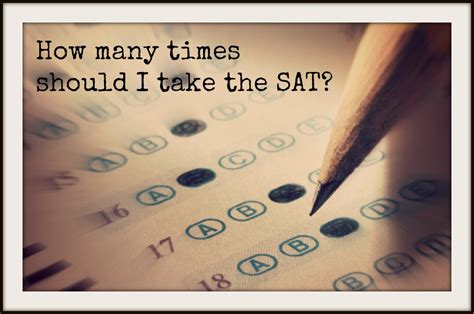 How Many Times Should I Take the SAT?