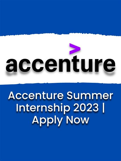 Accenture Summer Analyst Internship: Dive into a World of Innovation and Impact