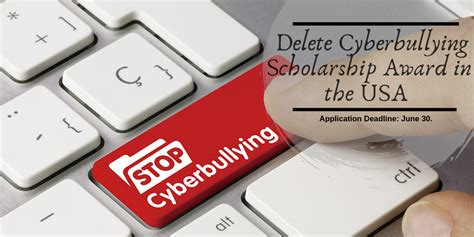 Delete Cyberbullying Scholarship Award: Empowering Youth to End Online Harassment