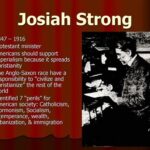 Josiah Strong’s Imperialist Vision: A Manifest Destiny for the Anglo-Saxon Race